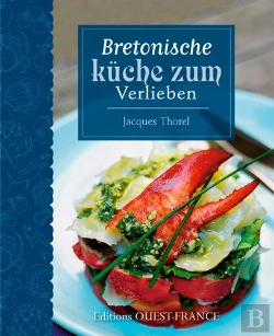 Bertrand.pt - Bretonische Küche Zum Verlieben