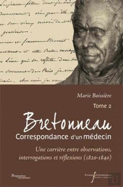 Bertrand.pt - Bretonneau Correspondance D Un Medecin T2 - Une Carriere Entre Observations, Interrogations Et Refle