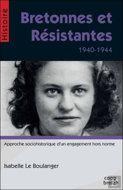 Bertrand.pt - Bretonnes Et Résistantes ; 1940-1944