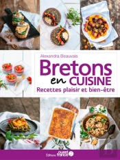 Bretons En Cuisine, Recettes Bien-Etre