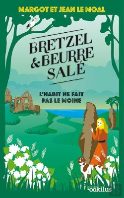 Bertrand.pt - Bretzel Et Beurre Salé Tome 3 : L'Habit Ne Fait Pas Le Moine