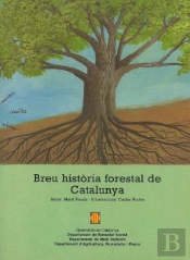 Breu Història Forestal De Catalunya