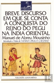Breve Discurso em que Se Conta a Conquista do Reino do Pegu na Índia