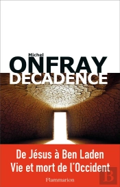 Brève encyclopédie du monde - De Jésus à Ben Laden, vie et mort de l'Occident