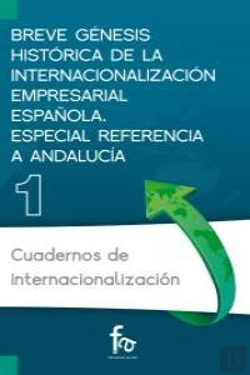 Bertrand.pt - Breve Génesis Histórica De La Internacionalización Empresarial Española