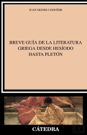Breve Guía De La Literatura Griega Desde Hesíodo Hasta Pletón