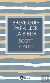 Breve Guia Para Leer La Biblia