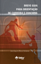 Breve Guia Para Orientação De Carreira E Coaching