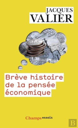 Bertrand.pt - Brève Histoire De La Pensée Économique