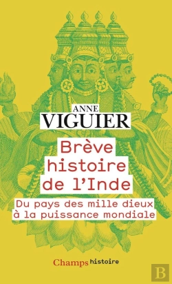 Bertrand.pt - Brève Histoire De L'Inde : Du Pays Des Mille Dieux À La Puissance Mondiale