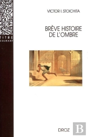 Brève Histoire De L'Ombre