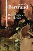 Brève Histoire Des Choses