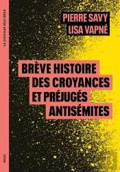 Brève Histoire Des Croyances Et Préjugés Antisémites