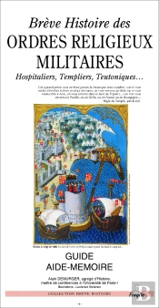 Breve Histoire Des Ordres Religieux Militaires, Hospitaliers, Templiers, Teutoniques