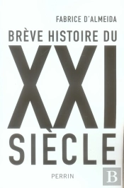 Brève Histoire Du Xxi Siècle