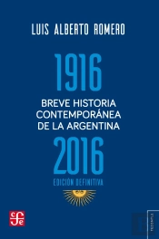 Breve Historia Contemporánea De La Argentina 1916-2016
