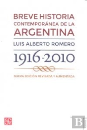 Breve Historia Contemporanea De Laargentina, 1916-2010 