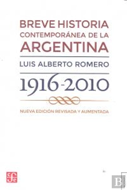 Bertrand.pt - Breve Historia Contemporanea De Laargentina, 1916-2010 