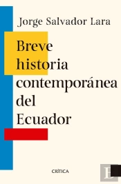 Breve Historia Contemporánea Del Ecuador