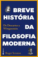 Breve História da Filosofia Moderna