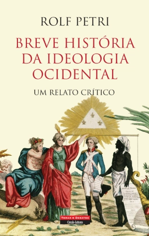 Breve História da Ideologia Ocidental