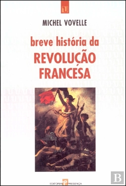 Bertrand.pt - Breve História da Revolução Francesa
