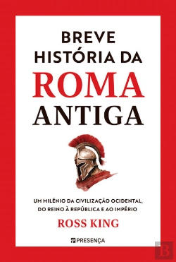 Bertrand.pt - Breve História da Roma Antiga