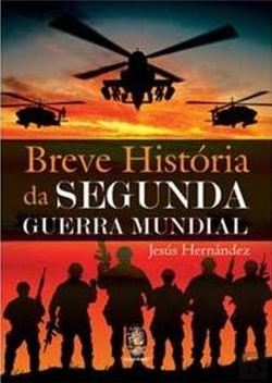 Bertrand.pt - Breve História da Segunda Guerra Mundial