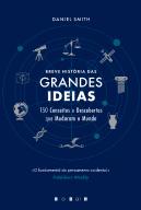 Breve História das Grandes Ideias