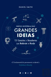 Breve História das Grandes Ideias