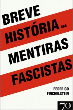 Bertrand.pt - Breve História das Mentiras Fascistas