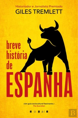 Bertrand.pt - Breve História De Espanha
