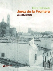Breve Historia De Jerez De La Frontera