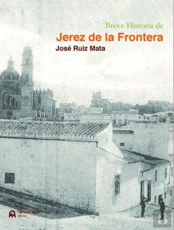 Bertrand.pt - Breve Historia De Jerez De La Frontera