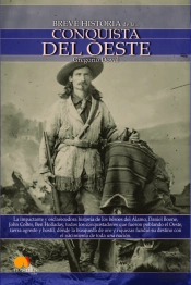 Breve Historia De La Conquista Del Oeste