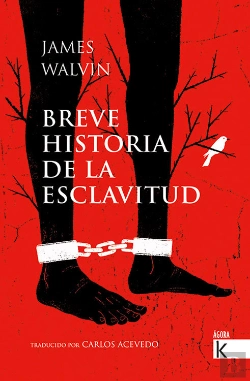 Bertrand.pt - Breve Historia De La Esclavitud
