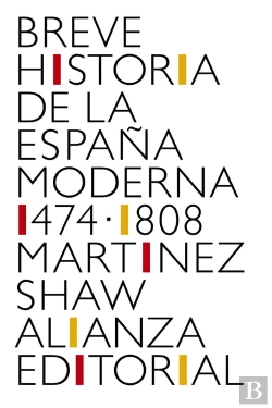Bertrand.pt - Breve Historia De La España Moderna (1474-1808)