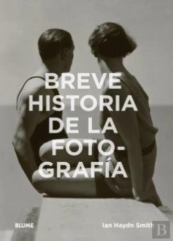 Bertrand.pt - Breve Historia De La Fotografía