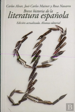 Bertrand.pt - Breve Historia De La Literatura Española 