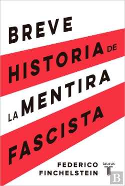 Bertrand.pt - Breve Historia De La Mentira Fascista