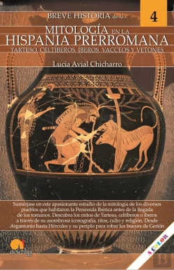 Bertrand.pt - Breve Historia De La Mitología En La Hispania Prerromana