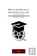 Breve Historia De La Pedagogia En El Cine
