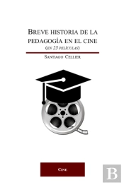 Breve Historia De La Pedagogia En El Cine
