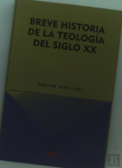 Bertrand.pt - Breve Historia De La Teologia Del Siglo Xx