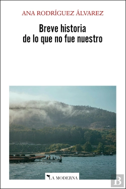 Bertrand.pt - Breve Historia De Lo Que No Fue Nuestro