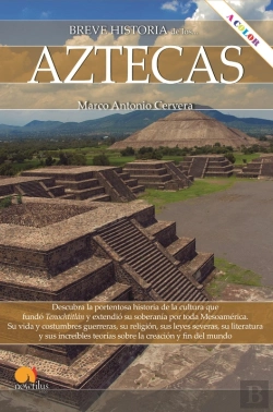 Bertrand.pt - Breve Historia De Los Aztecas N.E. Color