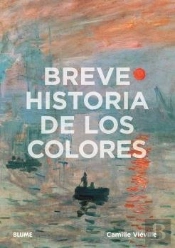 Breve Historia De Los Colores