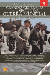 Breve Historia De Los Grandes Generales De La Segunda Guerra Mundial