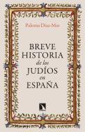 Breve Historia De Los Judios En España