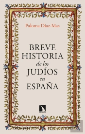 Breve Historia De Los Judios En España